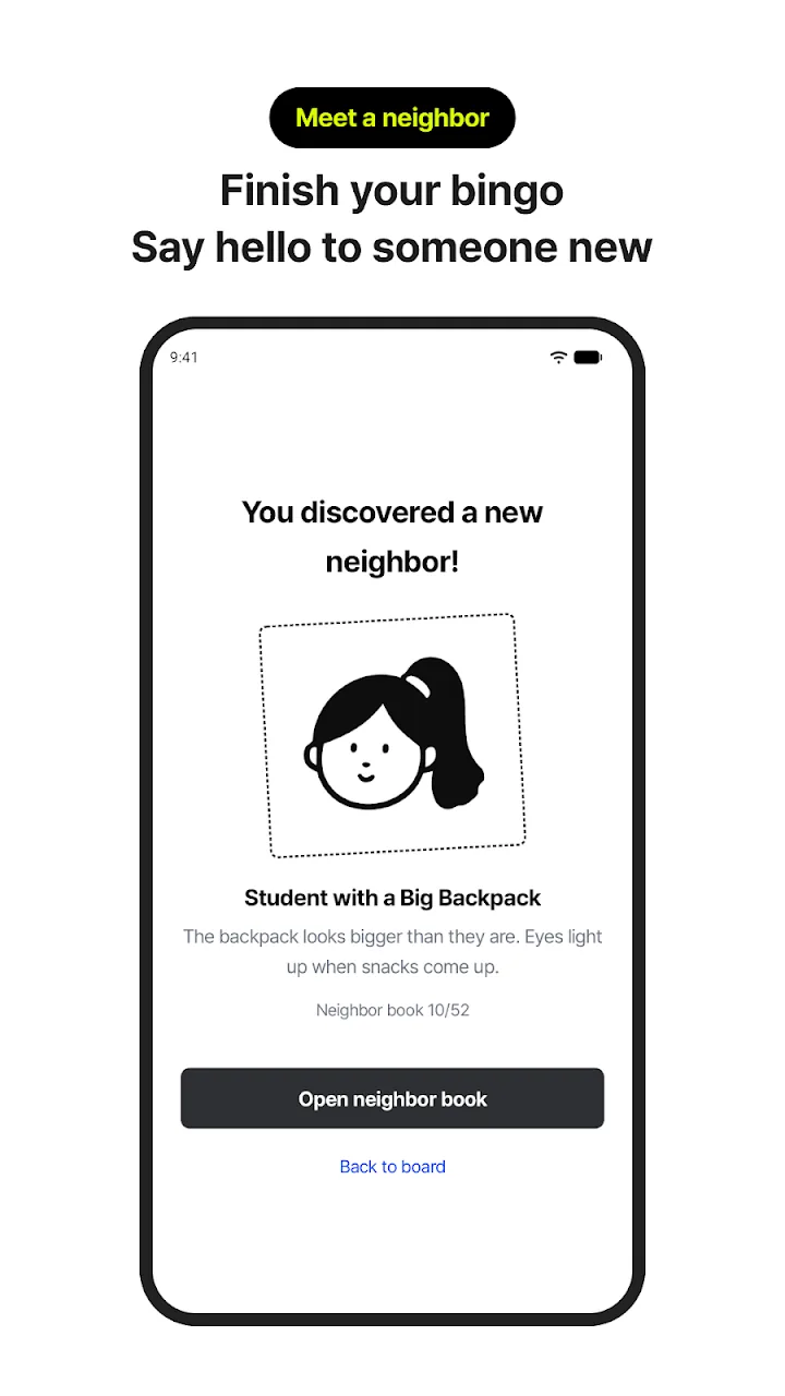 Meet a neighbor - Meeting a new neighbor after finishing the bingo